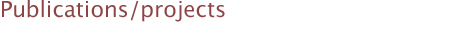 Publications/projects